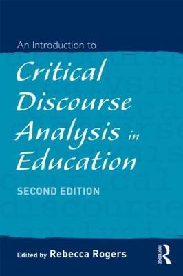 An Introduction to Critical Discourse Analysis in Education - cover