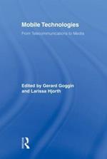 Mobile Technologies: From Telecommunications to Media