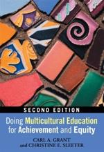 Doing Multicultural Education for Achievement and Equity