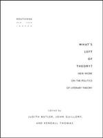 What's Left of Theory?: New Work on the Politics of Literary Theory