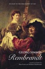 Georg Simmel: Rembrandt: An Essay in the Philosophy of Art