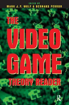 The Video Game Theory Reader - cover