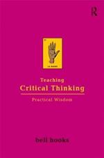 Teaching Critical Thinking: Practical Wisdom