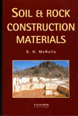 Soil and Rock Construction Materials - Greg McNally - cover