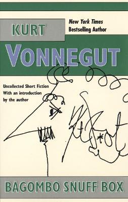 Bagombo Snuff Box: Uncollected Short Fiction - Kurt Vonnegut - cover