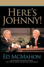 Here's Johnny!: My Memories of Johnny Carson, the Tonight Show, and 46 Years of Friendship