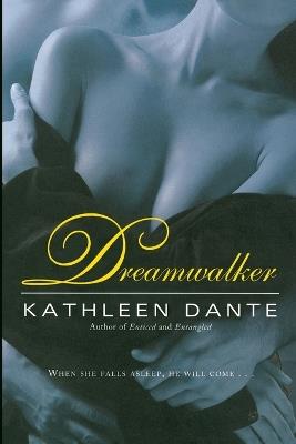 Dreamwalker - Kathleen Dante - cover