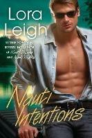 Nauti Intentions - Lora Leigh - cover
