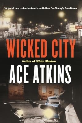 Wicked City: A Thriller - Ace Atkins - cover