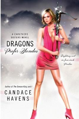 Dragons Prefer Blondes - Candace Havens - cover