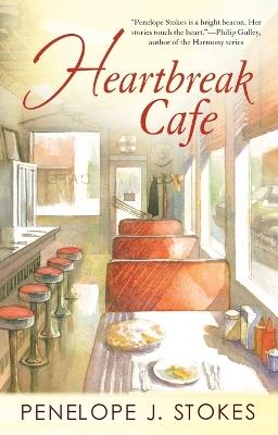 Heartbreak Cafe - Penelope J. Stokes - cover