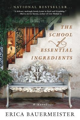 The School of Essential Ingredients - Erica Bauermeister - cover