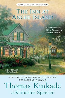 The Inn at Angel Island: An Angel Island Novel - Thomas Kinkade,Katherine Spencer - cover