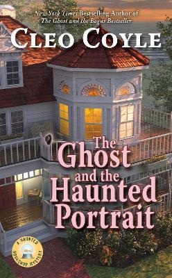 The Ghost And The Haunted Portrait - Cleo Coyle - cover