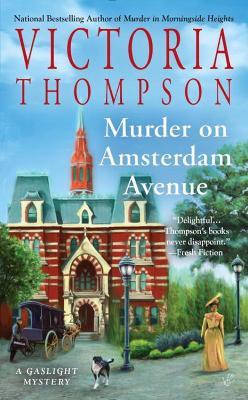 Murder On Amsterdam Avenue: A Gaslight Mystery - Victoria Thompson - cover