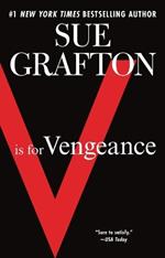 V is for Vengeance: A Kinsey Millhone Novel