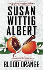 Blood Orange: A China Bayles Mystery