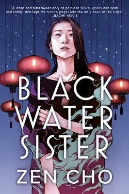 Black Water Sister - Zen Cho - cover