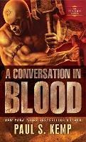 A Conversation in Blood: An Egil & Nix Novel - Paul S. Kemp - cover