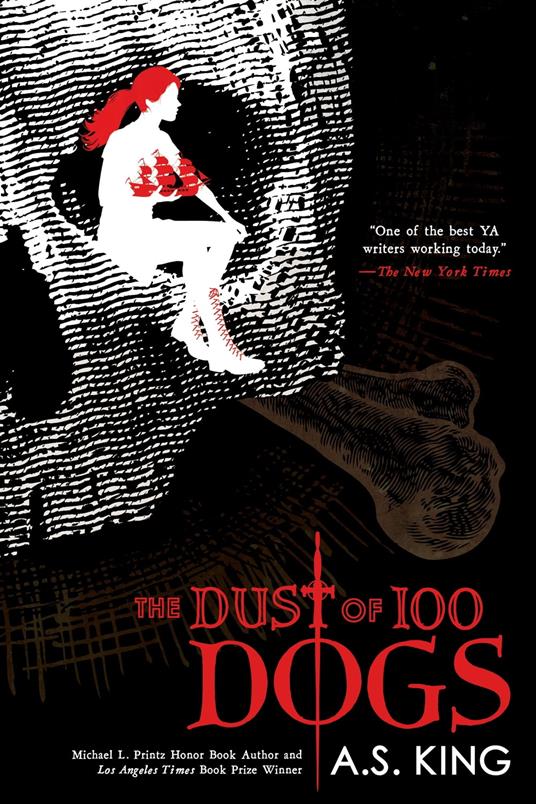 The Dust of 100 Dogs - A. S. King - ebook