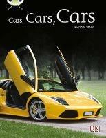 Bug Club Independent Non Fiction Year Two Turquoise A Cars, Cars, Cars - Michael Steer - cover