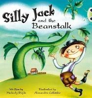 Bug Club Green A/1B Silly Jack and the Beanstalk 6-pack - Malachy Doyle - cover