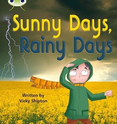 Bug Club Phonics  ?  Phase 5 Unit 15: Sunny Days - Paul Shipton - cover