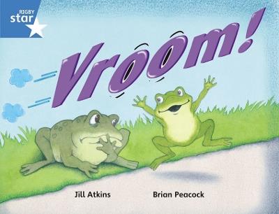 Rigby Star Guided 1 Blue Level: Vroom! Pupil Book (single) - Jill Atkins - cover