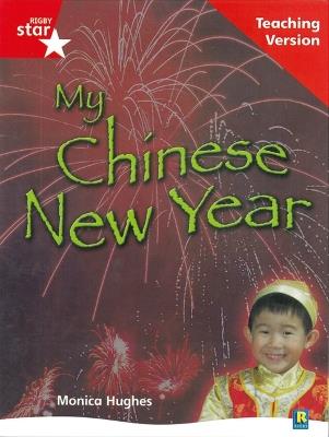 Rigby Star Non-fiction Guided Reading Red Level: My Chinese New Year Teaching Version - cover