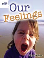 Rigby Star Guided Quest White: Our Feelings Pupil Book (single)