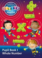 Heinemann Active Maths - Second Level - Exploring Number - Pupil Book 1 - Whole Number