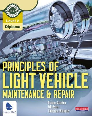 Level 2 Principles of Light Vehicle Maintenance and Repair Candidate Handbook - Graham Stoakes - cover