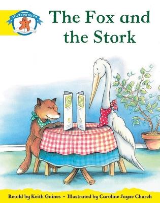 Literacy Edition Storyworlds 2, Once Upon A Time World, The Fox and the Stork - Keith Gaines - cover