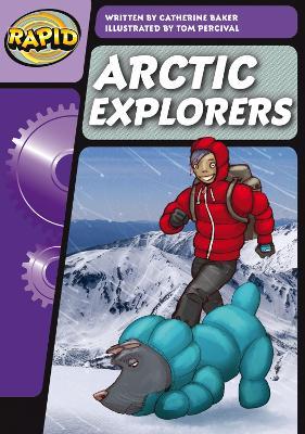 Rapid Phonics Step 3: Arctic Explorers (Fiction) - Catherine Baker - cover