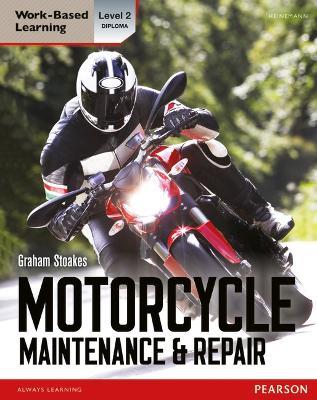 Level 2 Diploma Motorcycle Maintenance & Repair Candidate Handbook - Graham Stoakes - cover