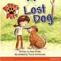 Bug Club Yellow A Pippa's Pets: Lost Dog 6-pack - Dee White - cover