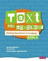 Text for Scotland: Building Excellence in Language Book 2 - Colin Eckford,Gary Smith,Caroline Harper - cover