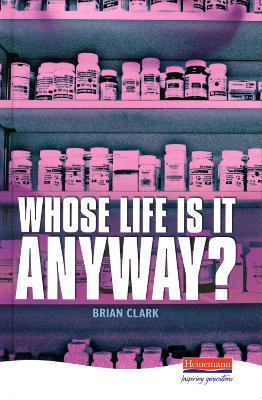 Whose Life is it Anyway? - Brian Clark - cover