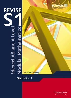 Revise Edexcel AS and A Level Modular Mathematics Statistics 1 - Keith Pledger,Greg Attwood - cover