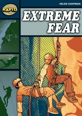 Rapid Reading: Extreme Fear (Stage 6 Level 6B) - Helen Chapman - cover