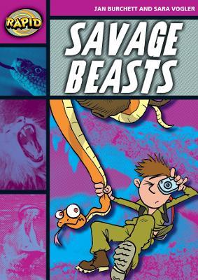 Rapid Reading: Savage Beasts (Stage 3, Level 3A) - Jan Burchett,Sara Vogler - cover