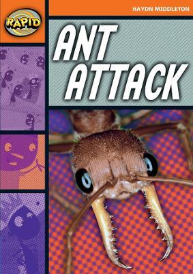 Rapid Reading: Ant Attack (Stage 4, Level 4B) - Haydn Middleton - cover