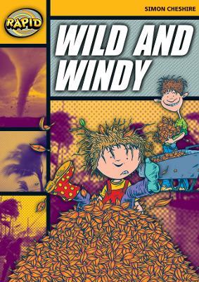 Rapid Reading: Wild and Windy (Stage 4, Level 4A) - Simon Cheshire - cover