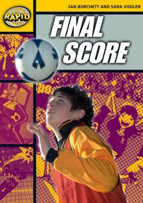 Rapid Reading: Final Score (Stage 4 Level 4A) - Jan Burchett,Sara Vogler - cover