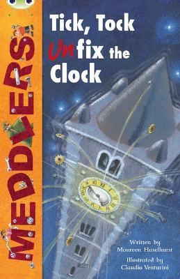 Bug Club Independent Fiction Year Two Lime A Meddlers: Tick, Tock, Unfix the Clock - Maureen Haselhurst - cover