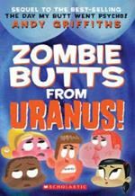 Zombie Butts from Uranus!