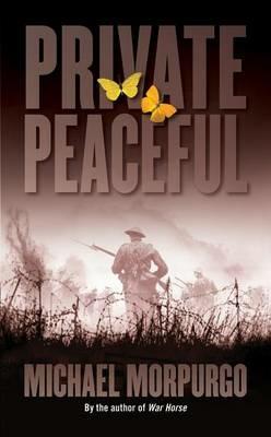 Private Peaceful - Michael Morpurgo - cover