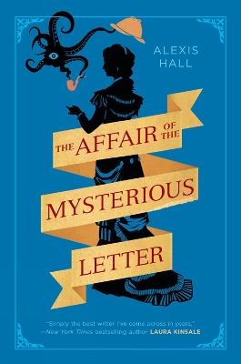 The Affair Of The Mysterious Letter - Alexis Hall - cover