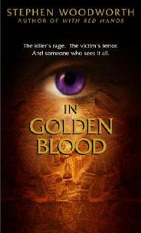 In Golden Blood - Stephen Woodworth - cover