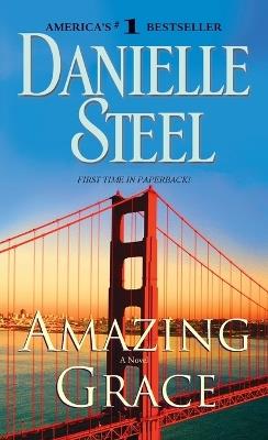 Amazing Grace: A Novel - Danielle Steel - cover